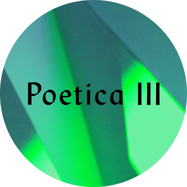Poetica III